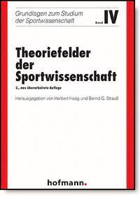 Cover: 9783778078877 | Theoriefelder der Sportwissenschaft | Herbert/Strauss, Bernd G Haag