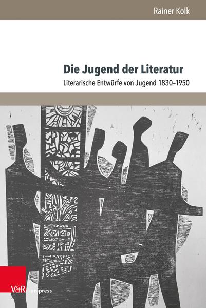 Autor: 9783847115649 | Die Jugend der Literatur | Literarische Entwürfe von Jugend 1830-1950