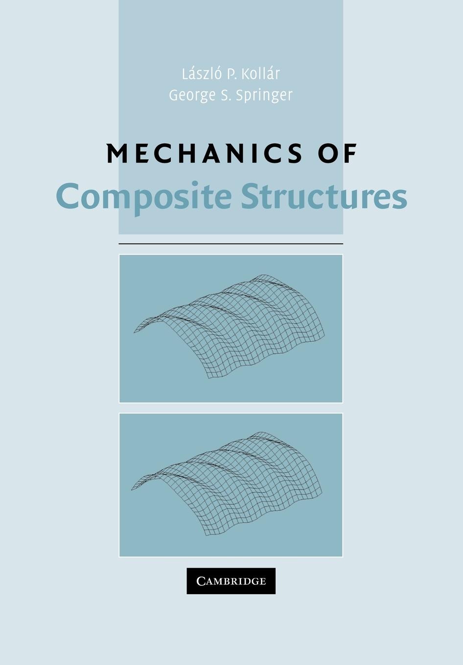 Cover: 9780521126908 | Mechanics of Composite Structures | L. Peter Kollar (u. a.) | Buch