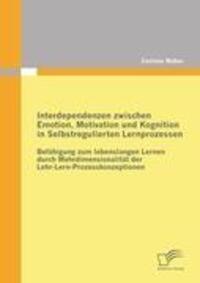 Cover: 9783842873179 | Interdependenzen zwischen Emotion, Motivation und Kognition in...