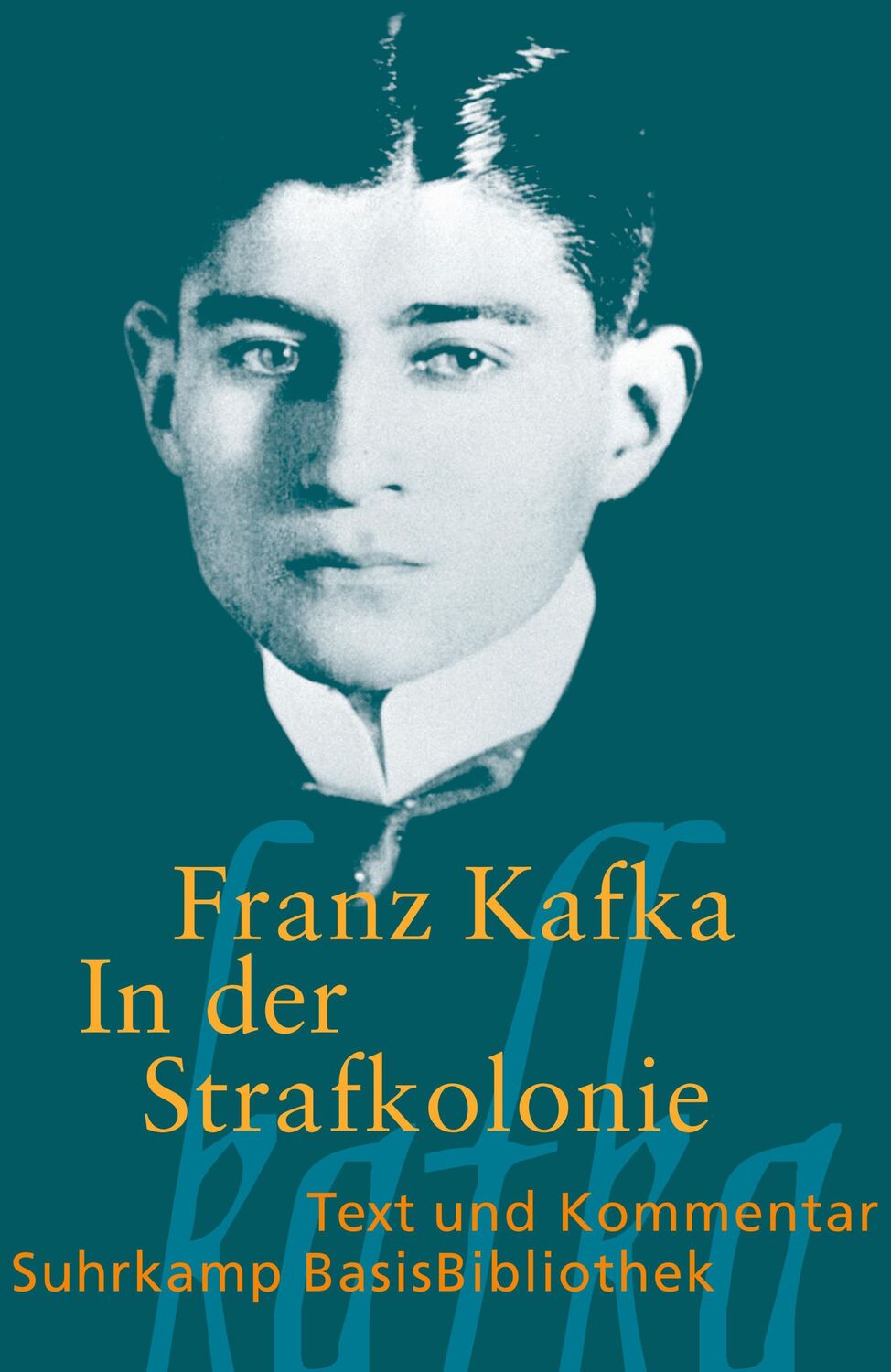 Cover: 9783518188781 | In der Strafkolonie | Franz Kafka | Taschenbuch | 133 S. | Deutsch