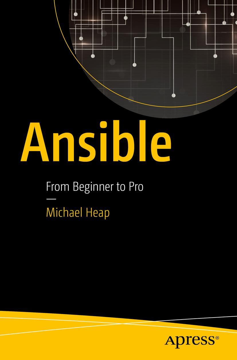 Cover: 9781484216606 | Ansible | From Beginner to Pro | Michael Heap | Taschenbuch | xvii