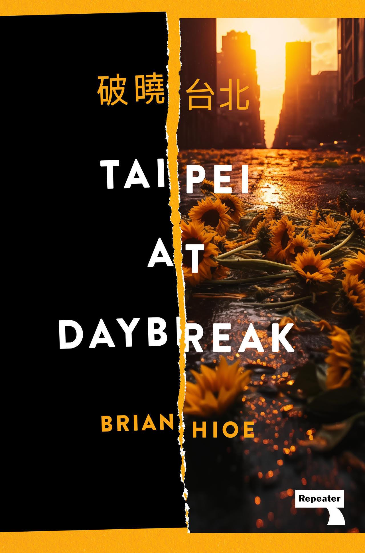 Cover: 9781915672537 | Taipei at Daybreak | Brian Hioe | Taschenbuch | Englisch | 2025