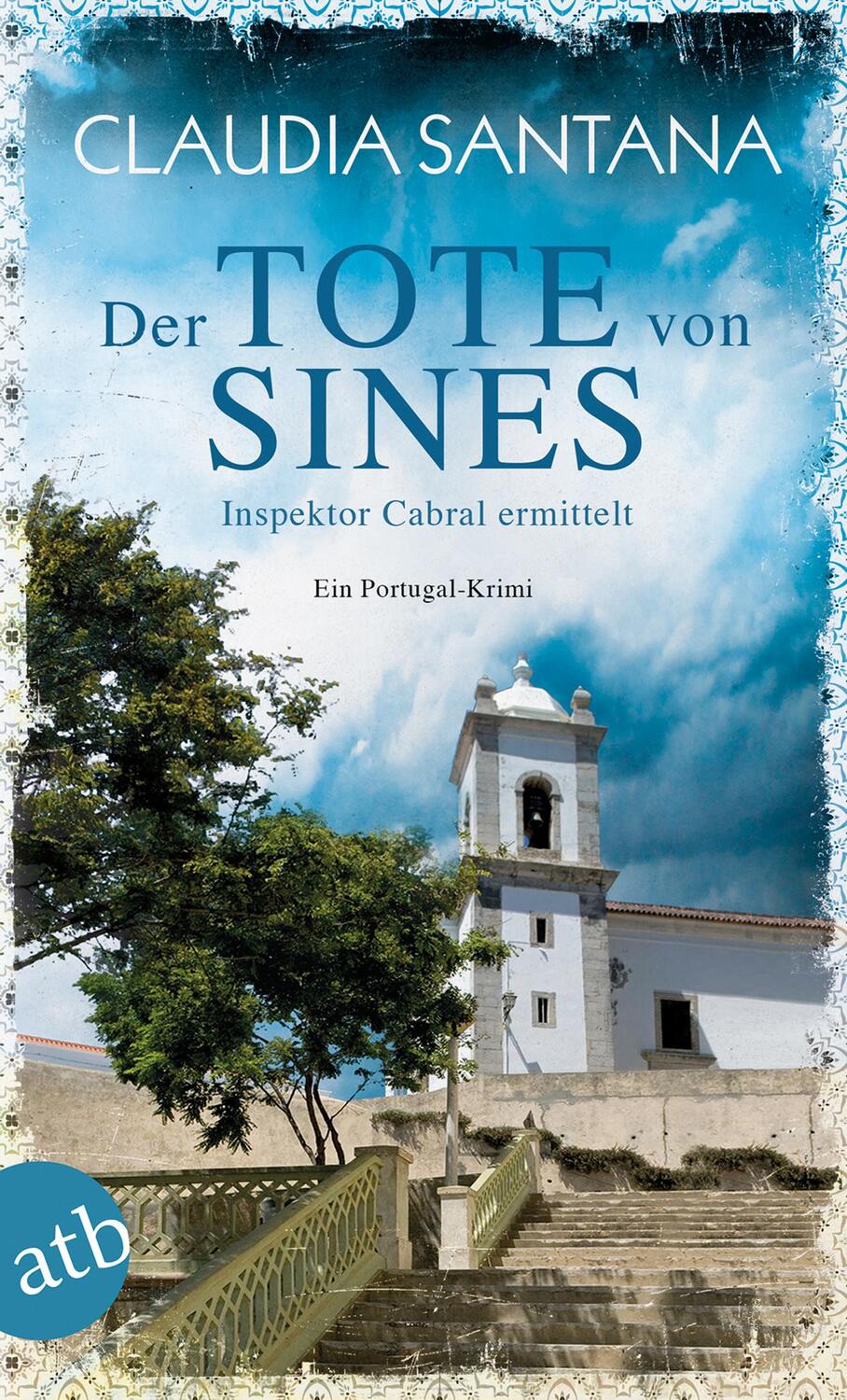 Cover: 9783746635941 | Der Tote von Sines | Inspektor Cabral ermittelt | Claudia Santana