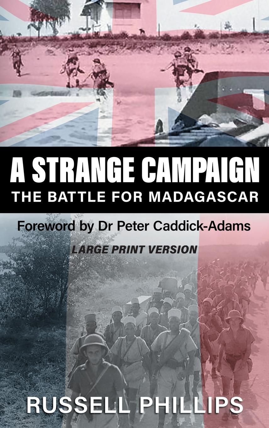 Cover: 9781912680283 | A Strange Campaign (Large Print) | The Battle for Madagascar | Buch