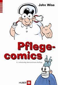 Cover: 9783456851112 | Pflegecomics | John Wise | Buch | 97 S. | Deutsch | 2012 | Hogrefe AG