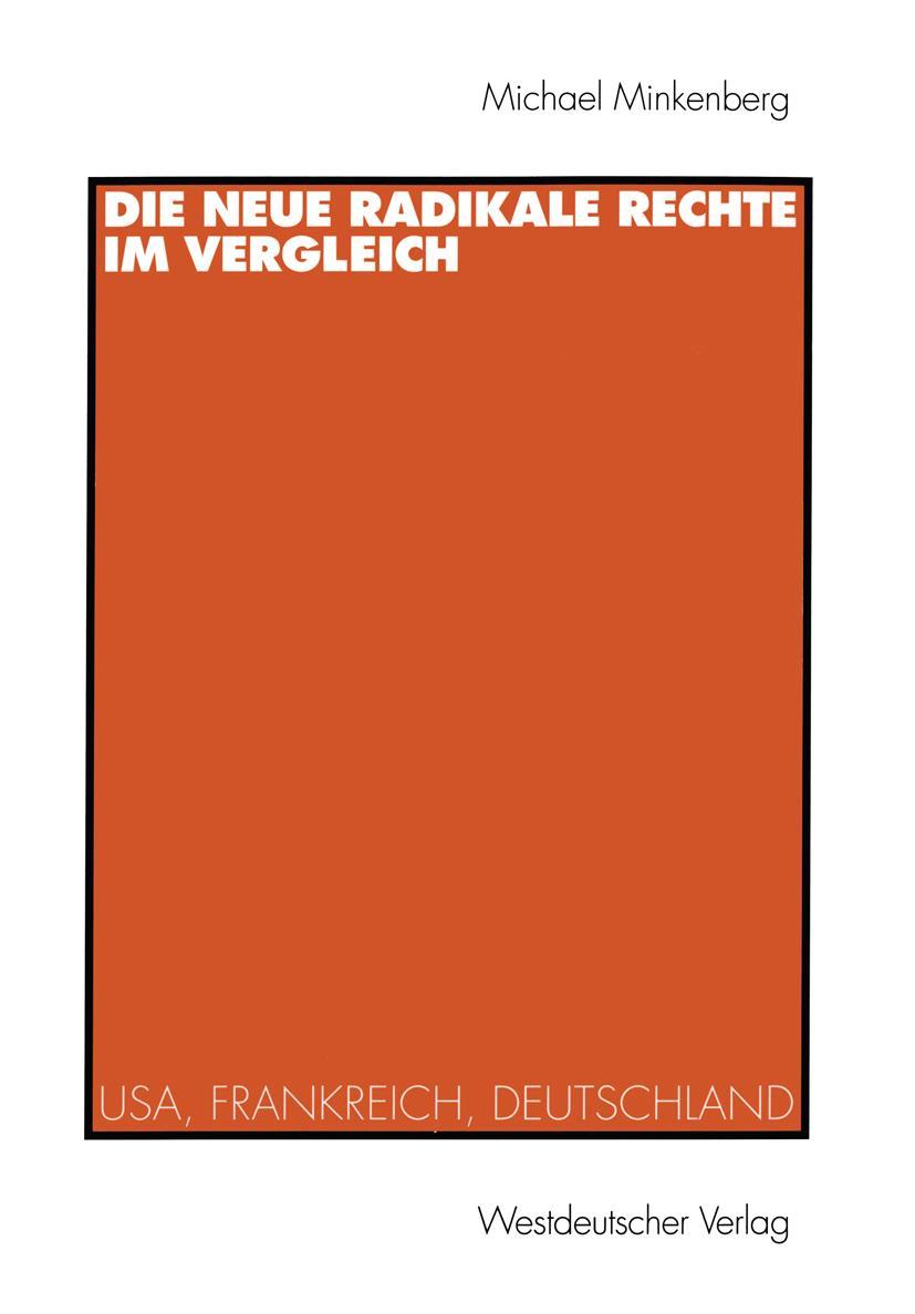 Cover: 9783531132273 | Die neue radikale Rechte im Vergleich | USA, Frankreich, Deutschland