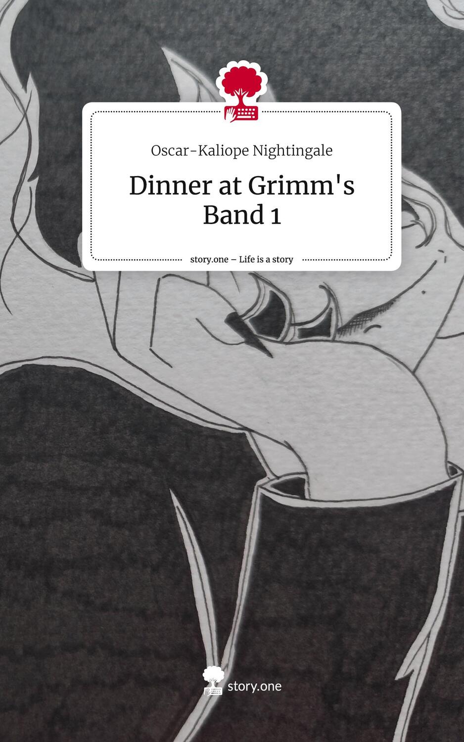 Cover: 9783711563460 | Dinner at Grimm's Band 1. Life is a Story - story.one | Nightingale