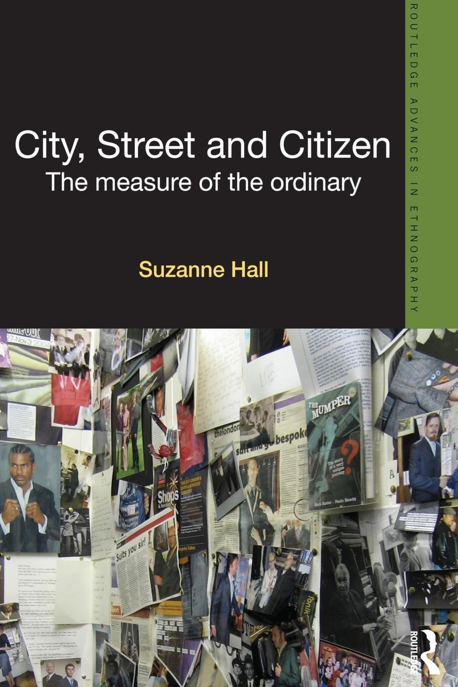 Cover: 9780415528177 | City, Street and Citizen | The Measure of the Ordinary | Suzanne Hall