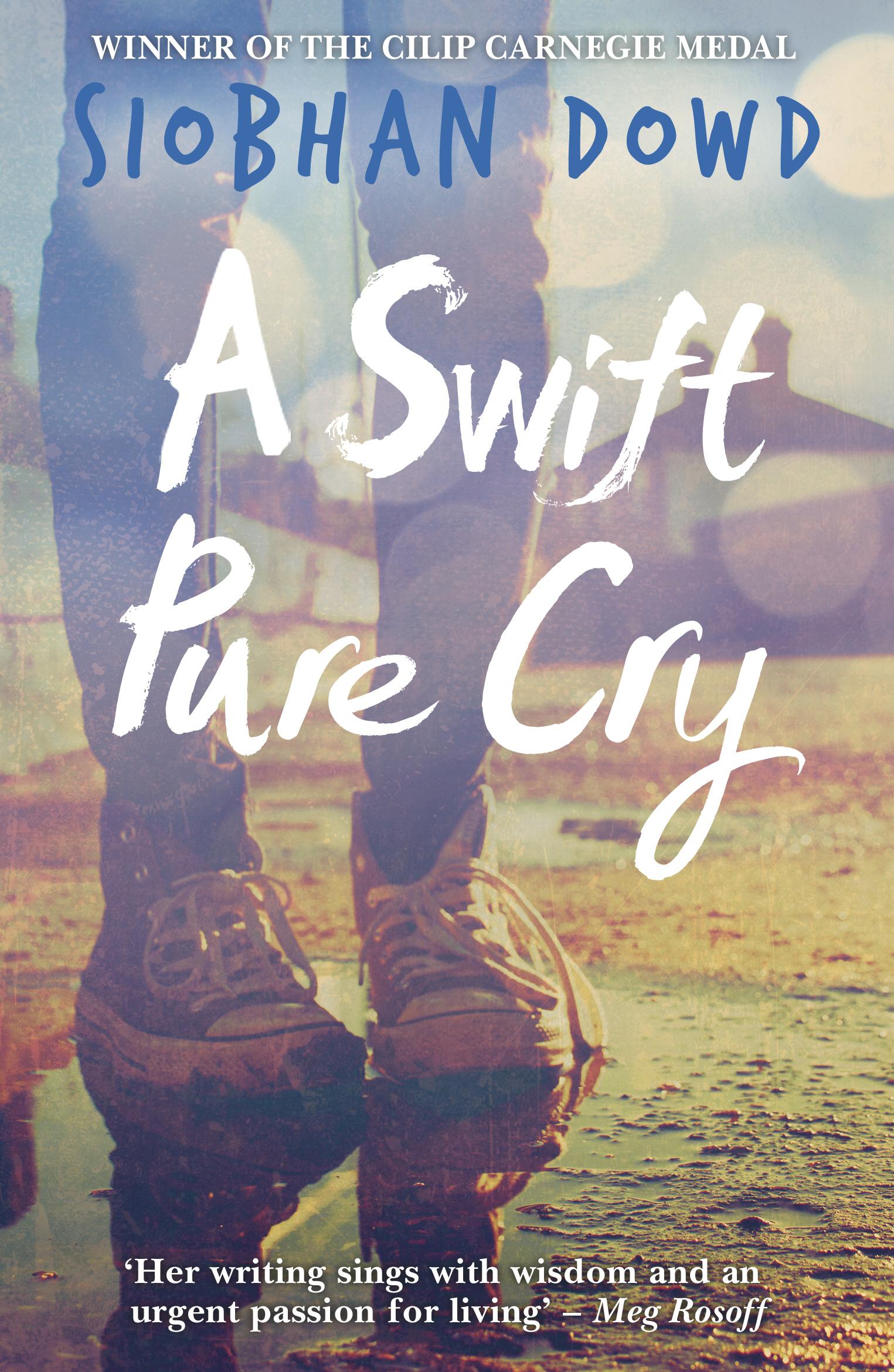 Cover: 9781909531185 | A Swift Pure Cry | Siobhan Dowd | Taschenbuch | 310 S. | Englisch