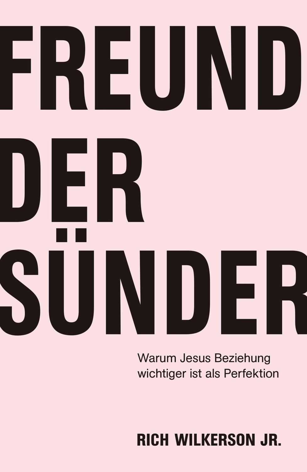 Cover: 9783959331166 | Freund der Sünder | Warum Jesus Beziehung wichtiger ist als Perfektion