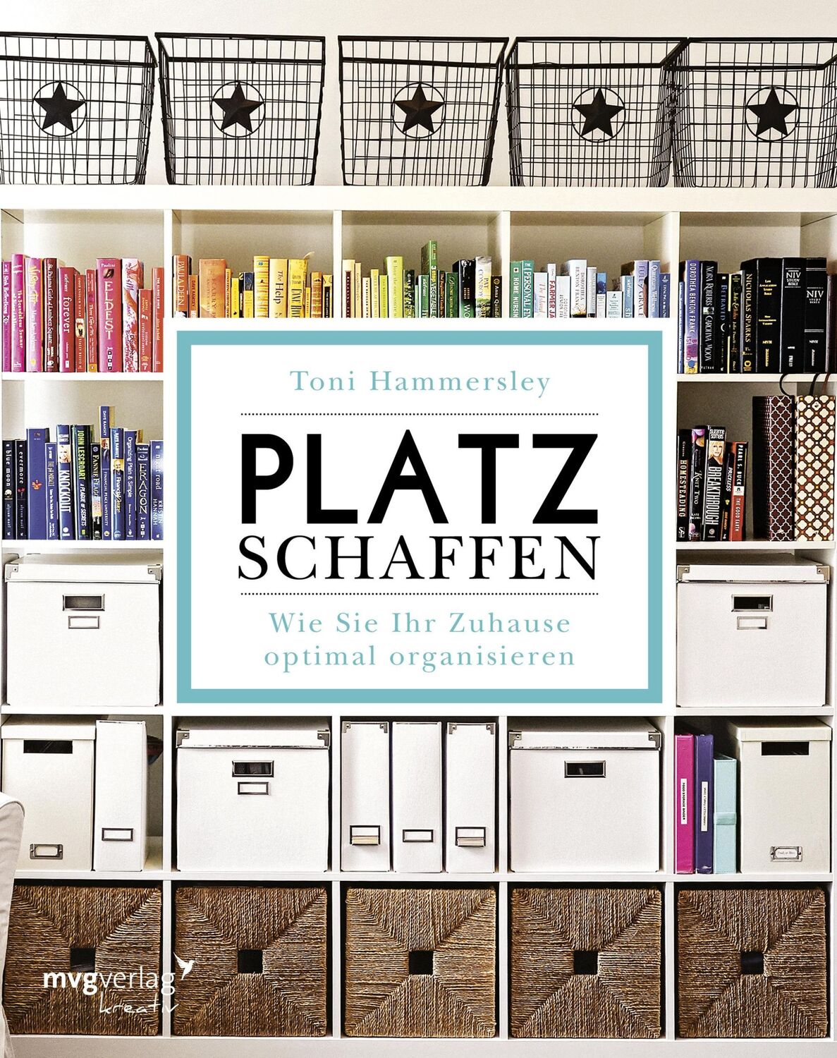 Cover: 9783868827705 | Platz schaffen | Wie Sie Ihr Zuhause optimal organisieren | Hammersley