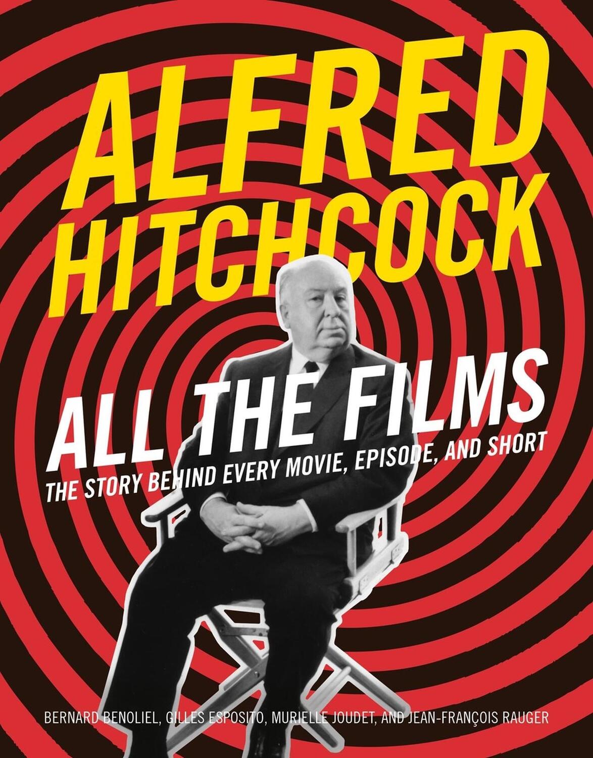 Cover: 9780762488681 | Alfred Hitchcock All the Films | Bernard Benoliel (u. a.) | Buch