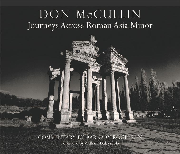 Cover: 9780995756670 | Don McCullin - Journeys Across Roman Asia Minor | Barnaby Rogerson