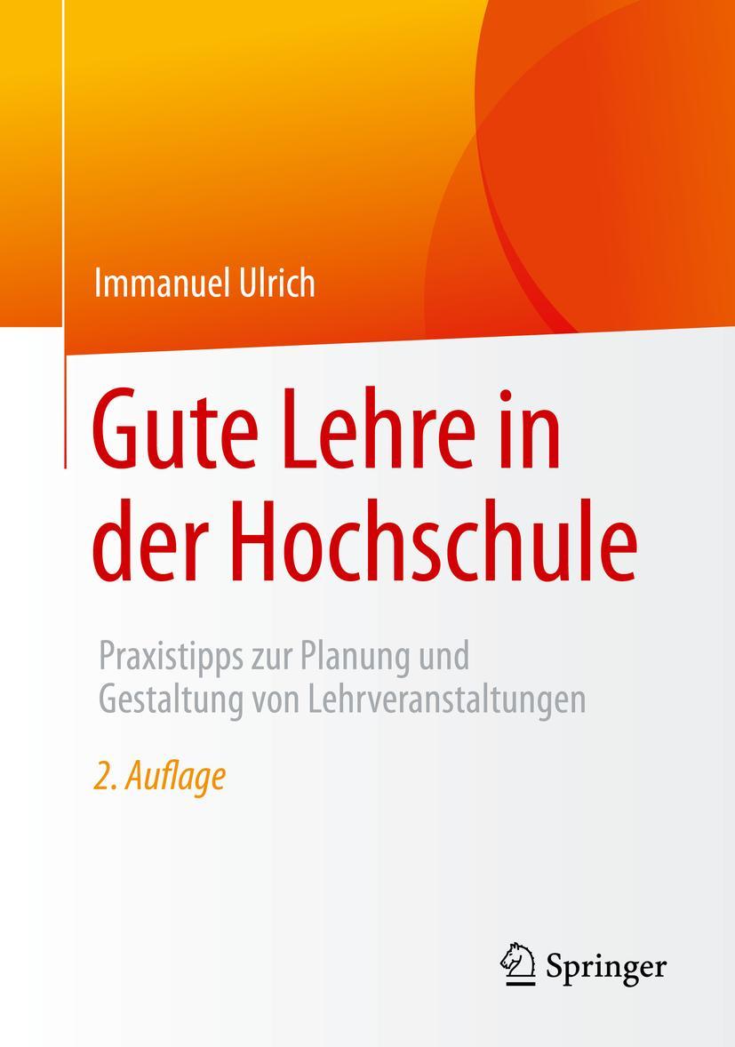 Cover: 9783658310691 | Gute Lehre in der Hochschule | Immanuel Ulrich | Taschenbuch | xx