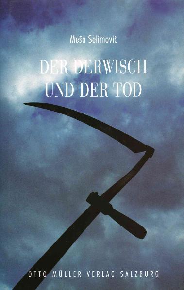 Cover: 9783701308378 | Der Derwisch und der Tod | Mesa Selimovic | Buch | 353 S. | Deutsch