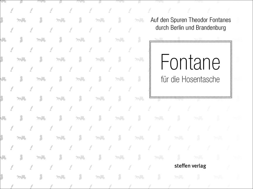 Bild: 9783941683983 | Fontane für die Hosentasche | Lars Franke | Buch | 160 S. | Deutsch