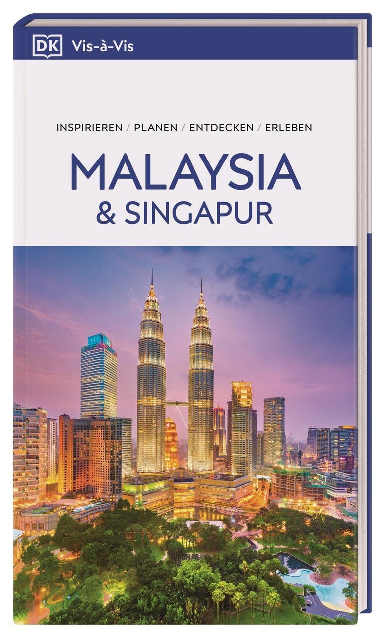 Cover: 9783734207402 | Vis-à-Vis Reiseführer Malaysia &amp; Singapur | DK Verlag - Reise | Buch