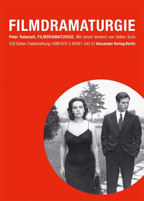 Cover: 9783895812439 | Filmdramaturgie | Peter Rabenalt | Taschenbuch | 328 S. | Deutsch