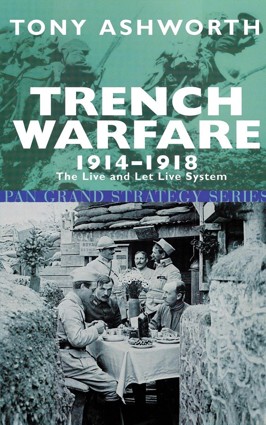 Cover: 9780330480680 | Trench Warfare 1914-18 | Tony Ashworth | Taschenbuch | Englisch | 2004