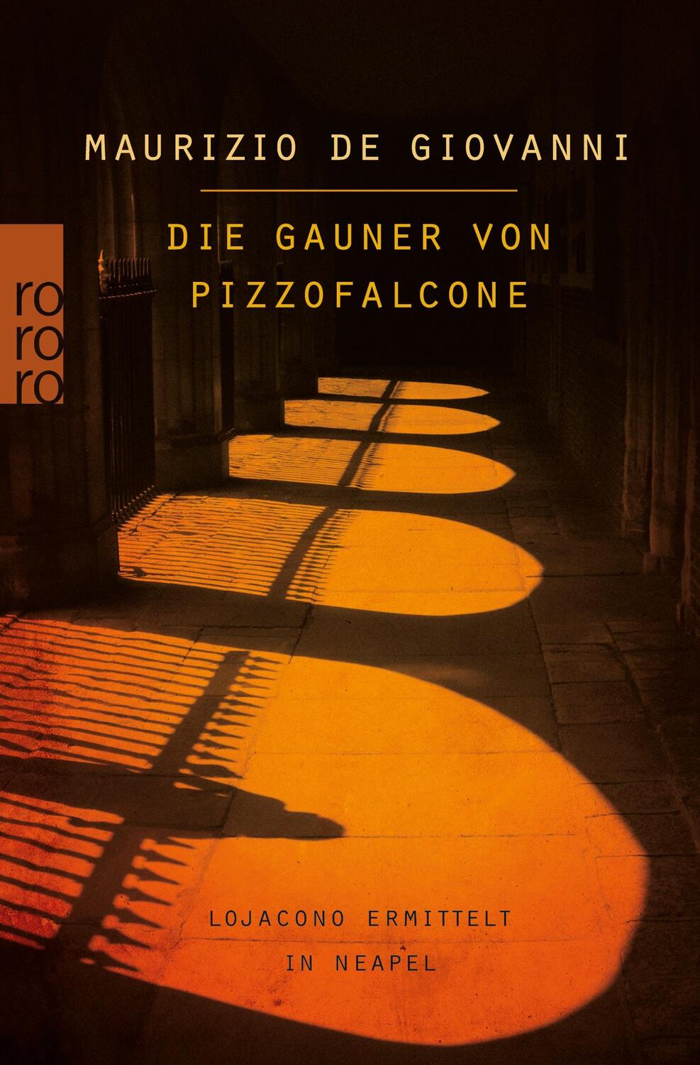 Cover: 9783499268397 | Die Gauner von Pizzofalcone | Lojacono ermittelt in Neapel | Giovanni