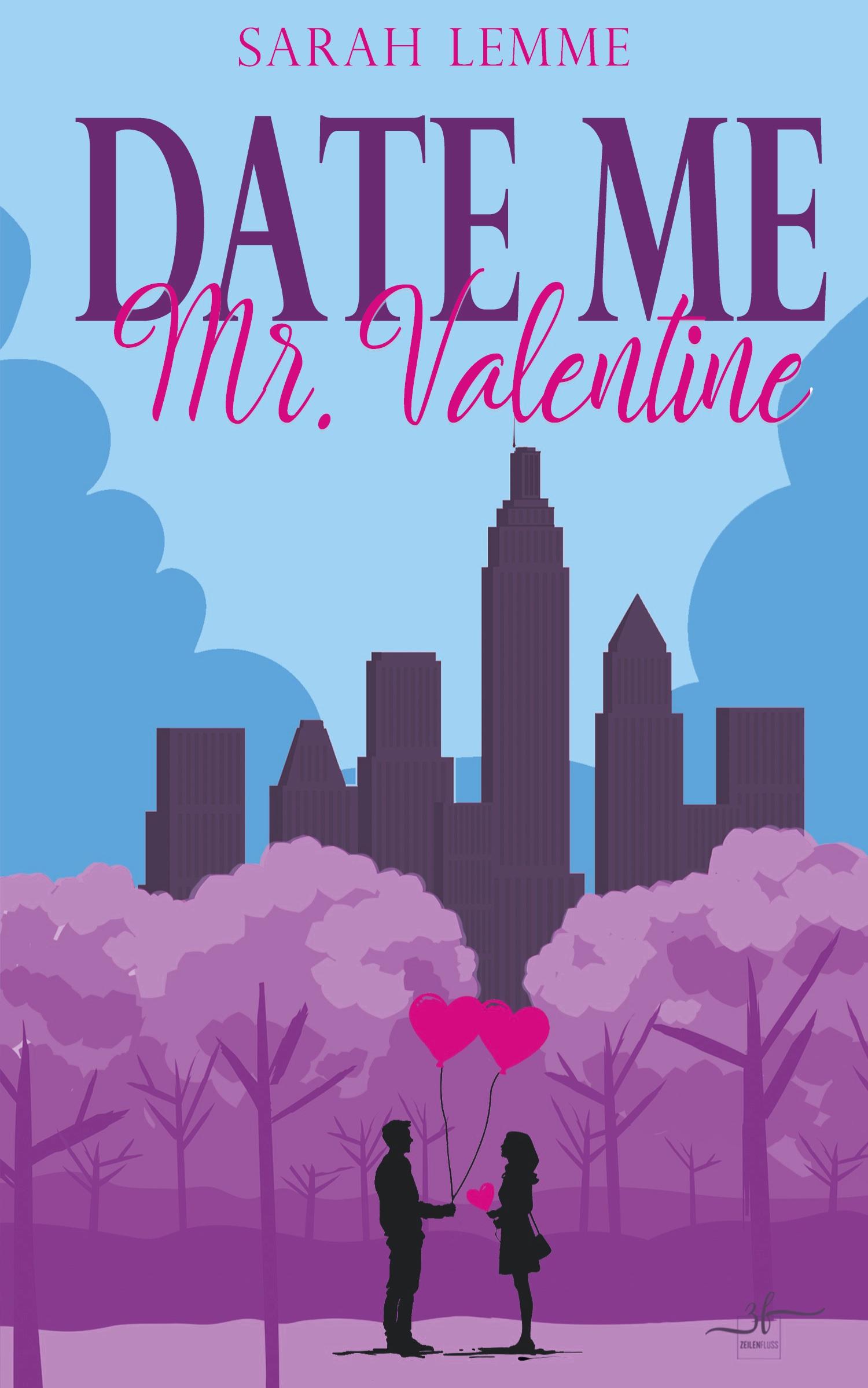 Cover: 9783967145205 | Date me, Mr. Valentine | Sarah Lemme | Taschenbuch | 312 S. | Deutsch