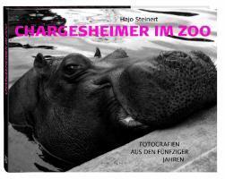 Cover: 9783774304376 | Chargesheimer im Zoo | Hajo Steinert | Buch | 120 S. | Deutsch | 2010