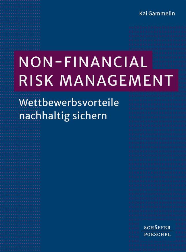 Cover: 9783791056357 | Non-Financial Risk Management | Kai Gammelin | Buch | 484 S. | Deutsch