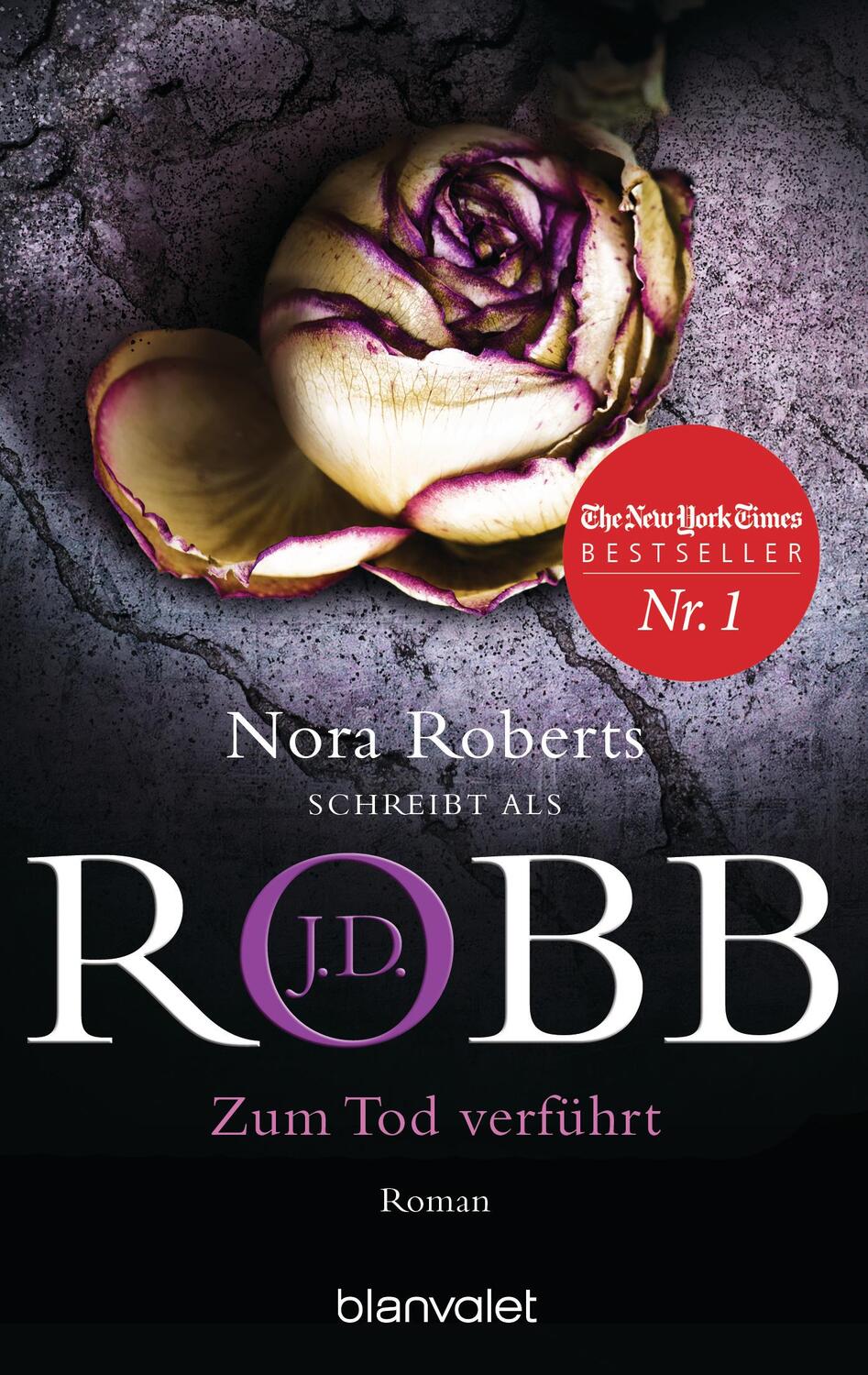 Cover: 9783734107283 | Zum Tod verführt | Roman | J. D. Robb | Taschenbuch | Eve Dallas