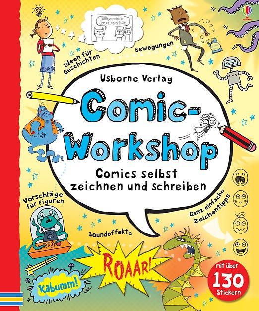 Cover: 9781782323013 | Comic-Workshop | Comics selbst zeichnen und schreiben | Louie Stowell