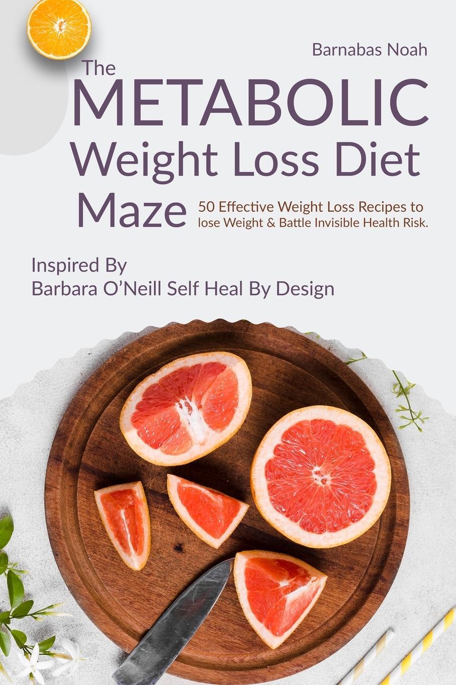 Cover: 9781961902862 | The Metabolic Weight Loss Diet Maze | Barnabas Noah | Taschenbuch