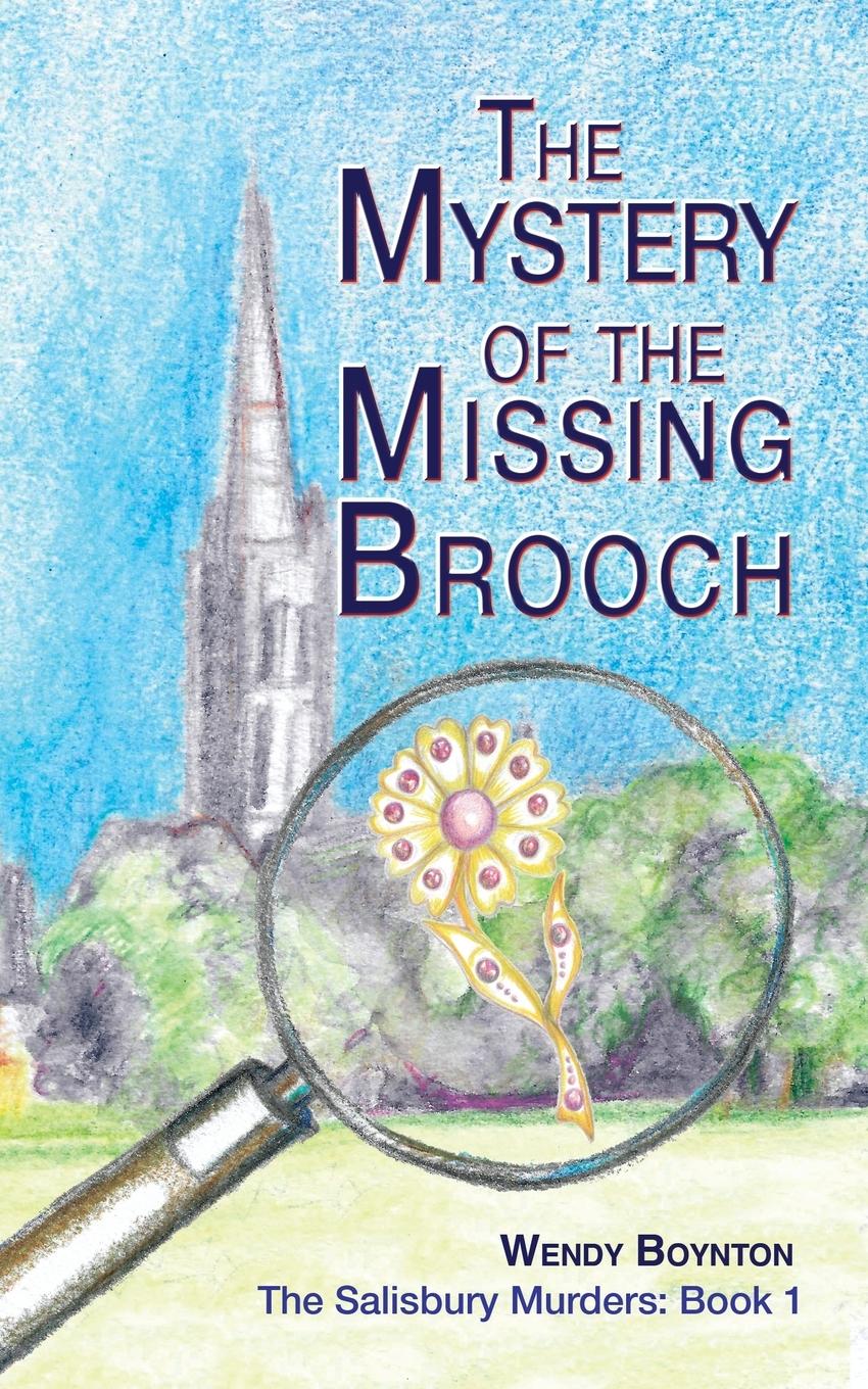 Cover: 9781789634945 | The Mystery of the Missing Brooch | Wendy Boynton | Taschenbuch | 2024