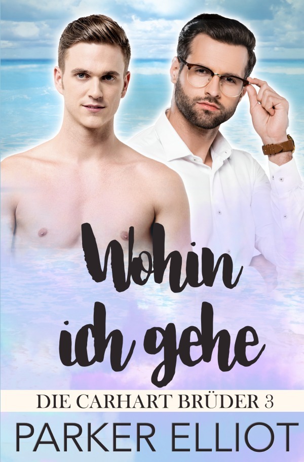 Cover: 9783752953657 | Wohin ich gehe | Parker Elliot | Taschenbuch | 268 S. | Deutsch | 2020