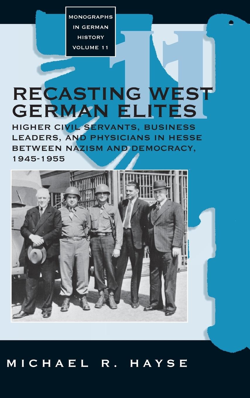 Cover: 9781571812711 | Recasting West German Elites | Michael R. Hayse | Buch | Englisch