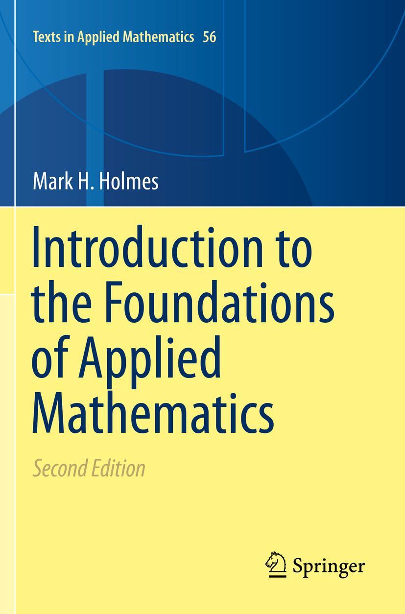 Cover: 9783030242633 | Introduction to the Foundations of Applied Mathematics | Holmes | Buch