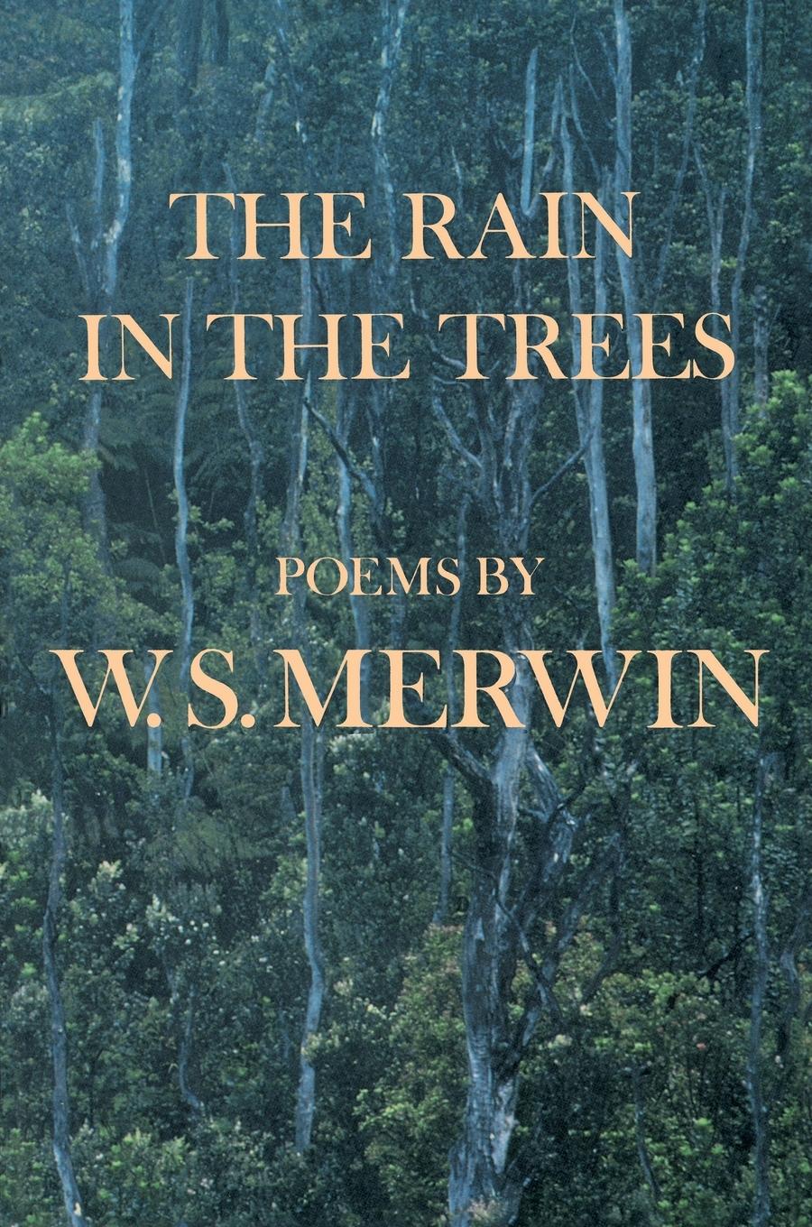 Cover: 9780394758589 | The Rain in the Trees | W. S. Merwin | Taschenbuch | Englisch | 1988