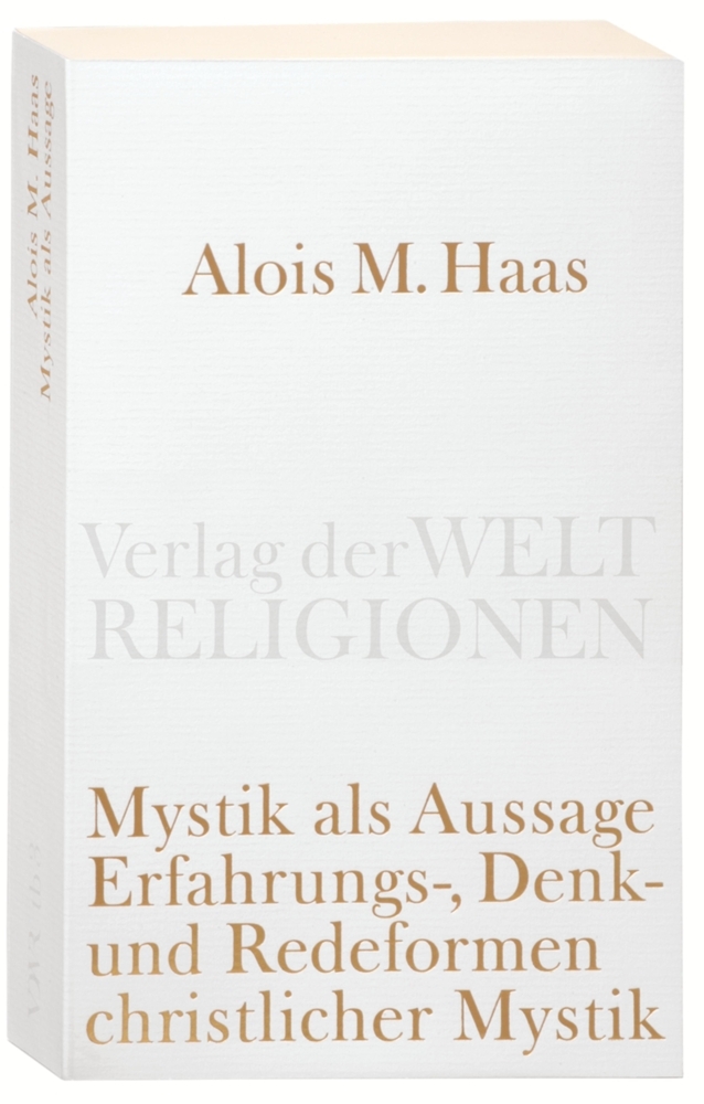 Cover: 9783458720034 | Mystik als Aussage | Alois M. Haas | Taschenbuch | 615 S. | Deutsch