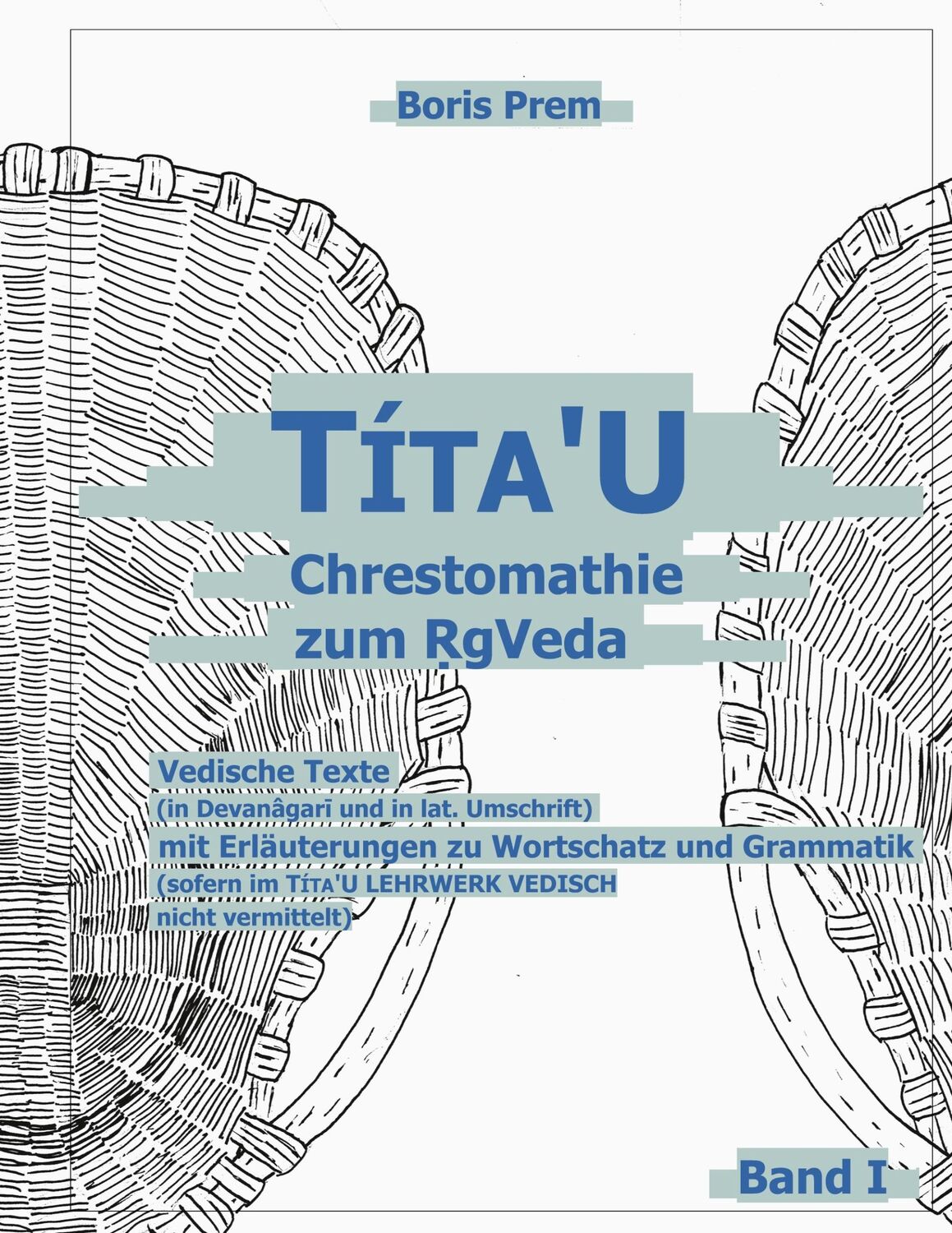 Cover: 9783756838219 | Títa'U Chrestomathie zum RgVeda | Boris Prem | Buch | 200 S. | Deutsch