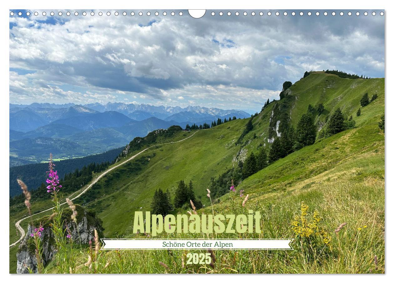 Cover: 9783383876240 | Alpenauszeit - Schöne Orte der Alpen (Wandkalender 2025 DIN A3...