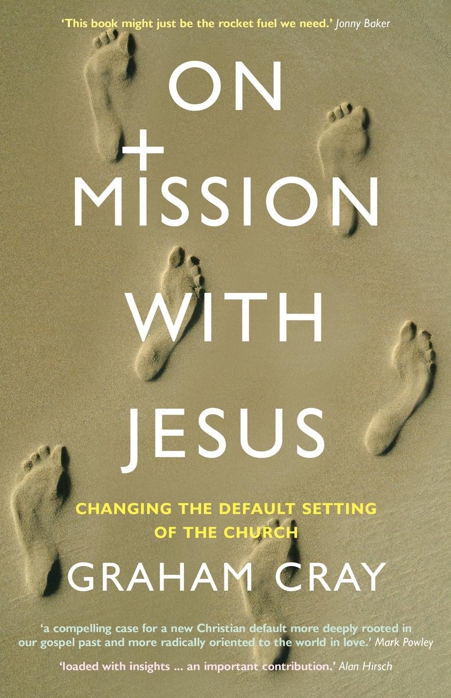 Cover: 9781786225412 | On Mission with Jesus | Graham Cray | Taschenbuch | Englisch | 2024