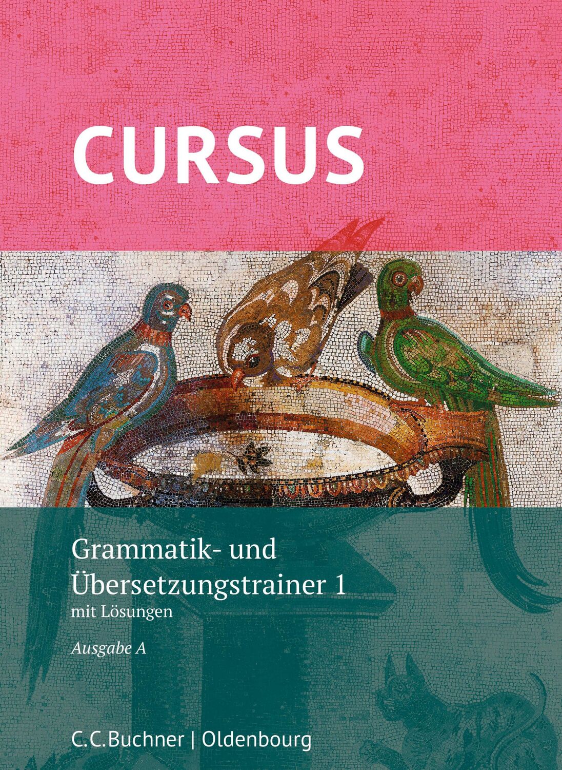 Cover: 9783661401126 | Cursus A - neu - Grammatik- und Übersetzungstrainer 1 | Thiel (u. a.)