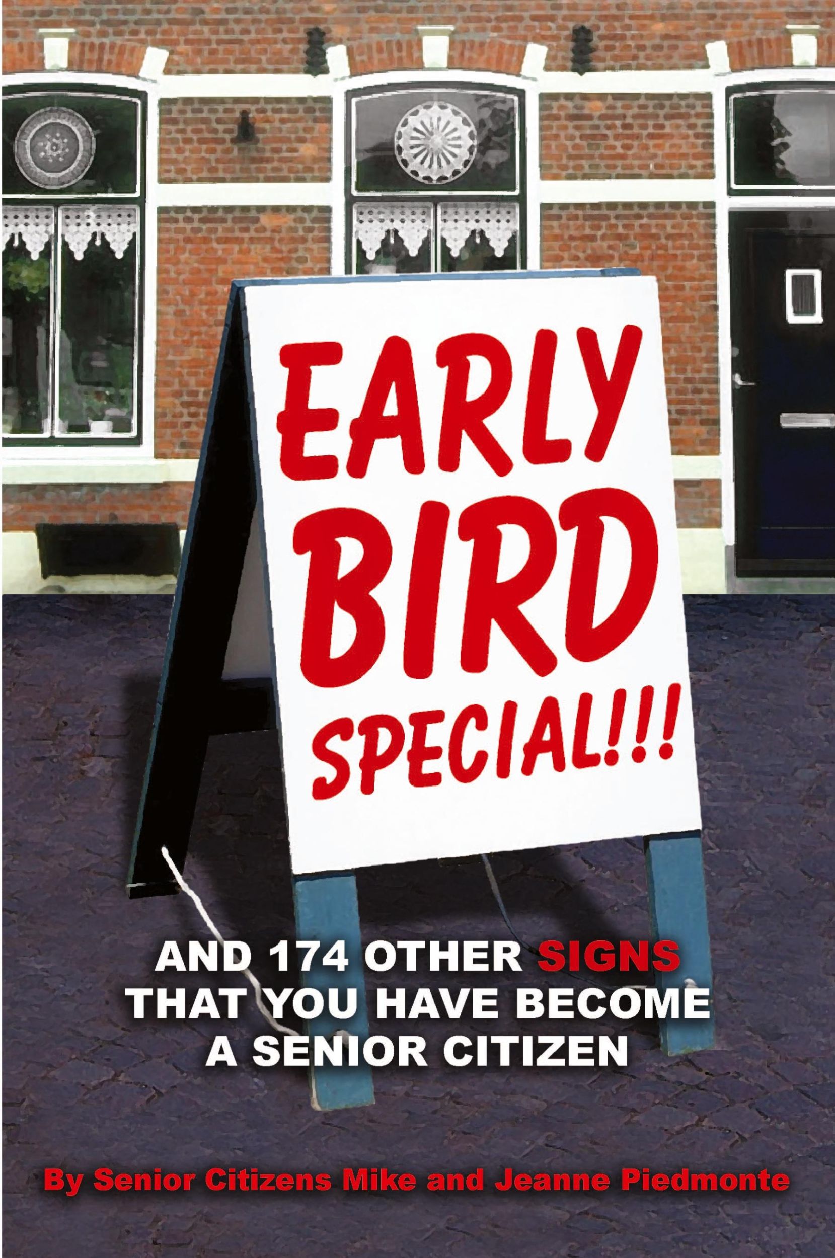 Cover: 9781410705389 | Early Bird Special!!! And 174 Other Signs that You Have Become a...