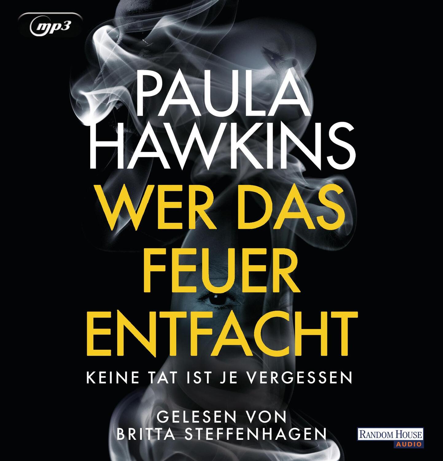 Cover: 9783837156959 | Wer das Feuer entfacht - Keine Tat ist je vergessen | Paula Hawkins