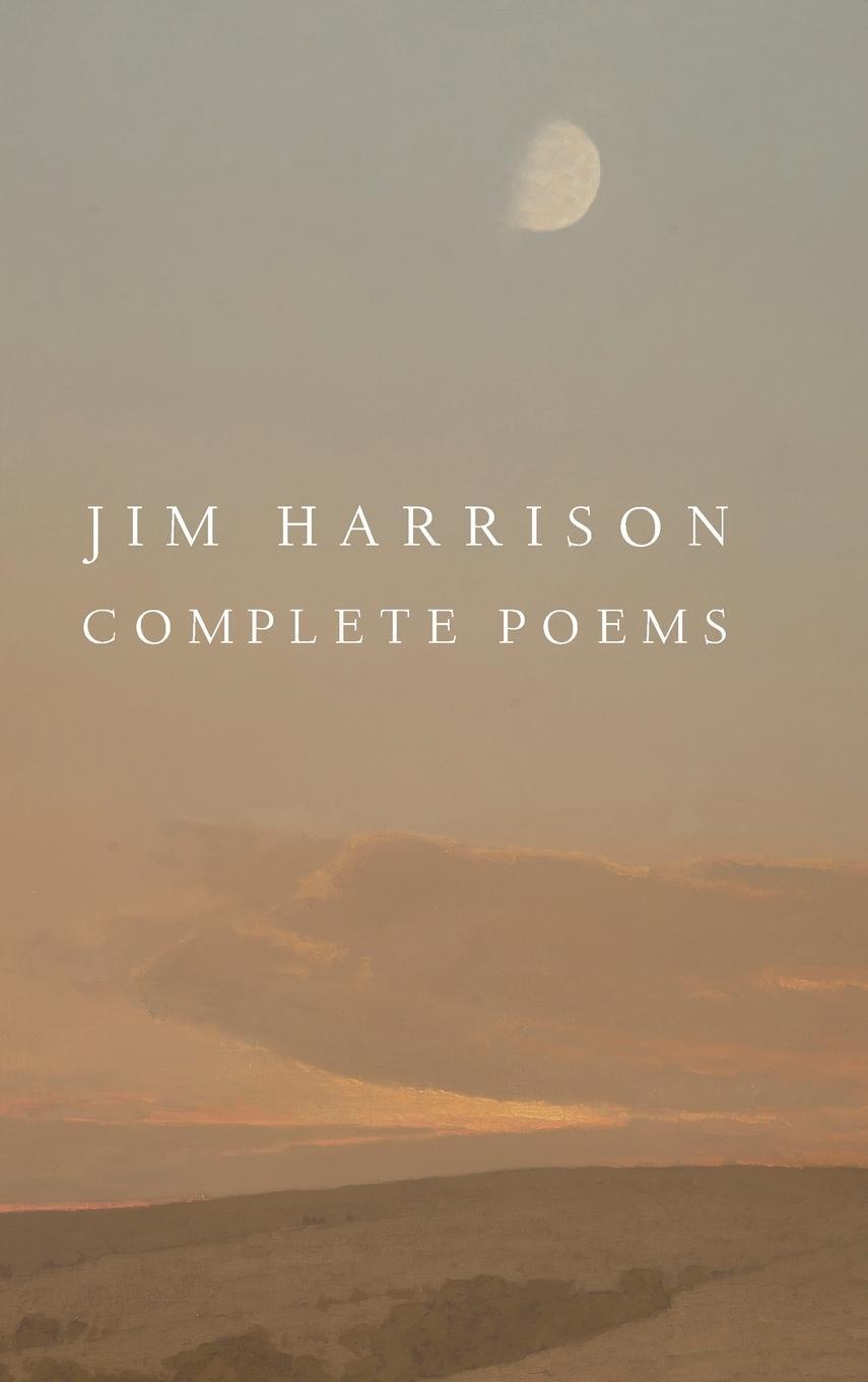 Cover: 9781556595936 | Jim Harrison | Complete Poems | Jim Harrison | Buch | Englisch | 2021