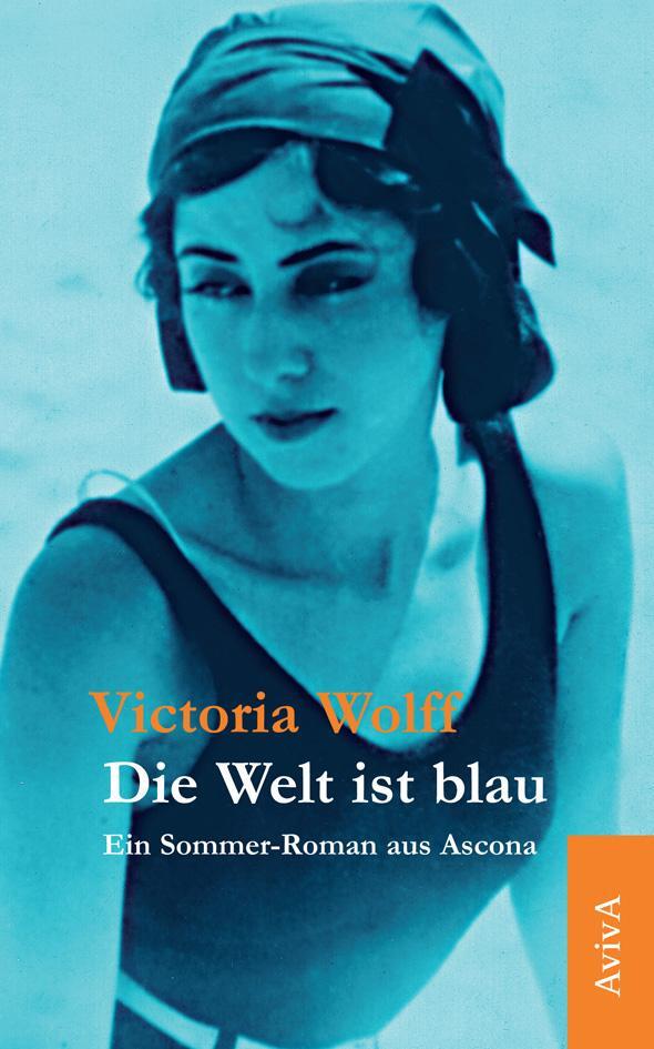 Cover: 9783932338892 | Die Welt ist blau | Victoria Wolff | Taschenbuch | 224 S. | Deutsch