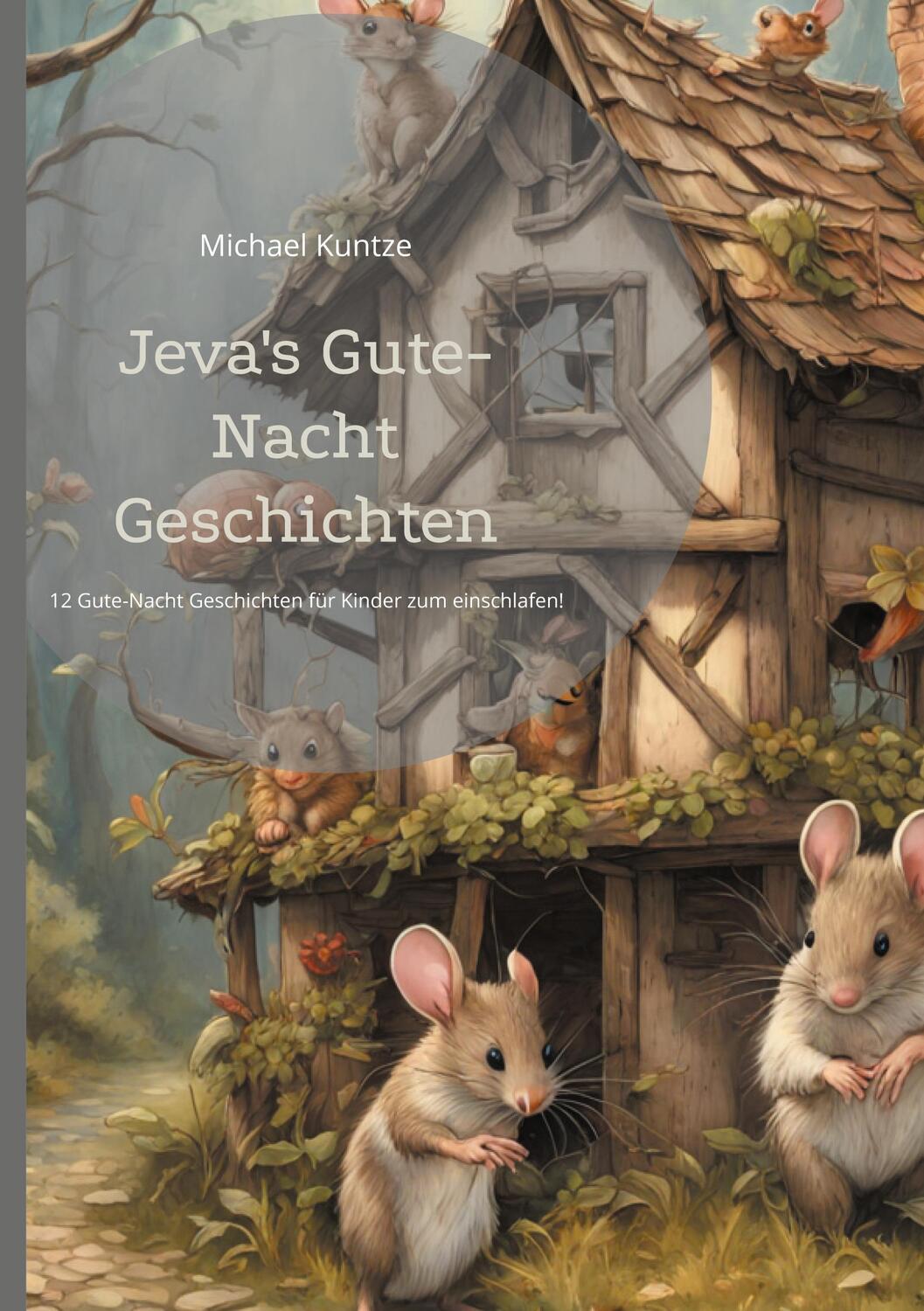 Cover: 9783758309380 | Jeva's Gute-Nacht Geschichten | Michael Kuntze | Buch | 38 S. | 2023