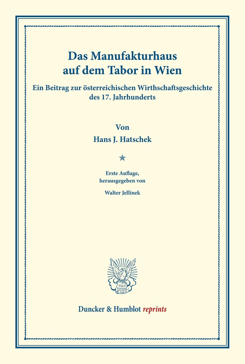 Cover: 9783428176946 | Das Manufakturhaus auf dem Tabor in Wien. | Hans J. Hatschek | Buch