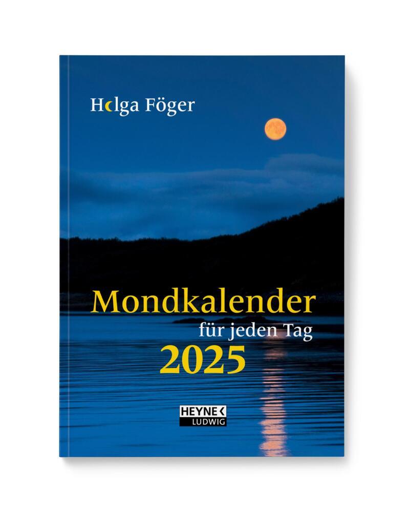 Bild: 9783453239432 | Mondkalender für jeden Tag 2025 | Helga Föger | Kalender | 400 S.