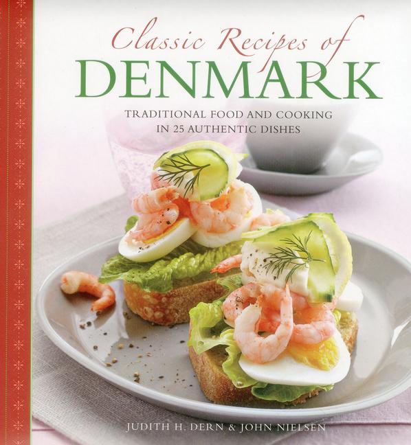 Cover: 9780754829119 | Classic Recipes of Denmark | Judith Dern (u. a.) | Buch | Gebunden