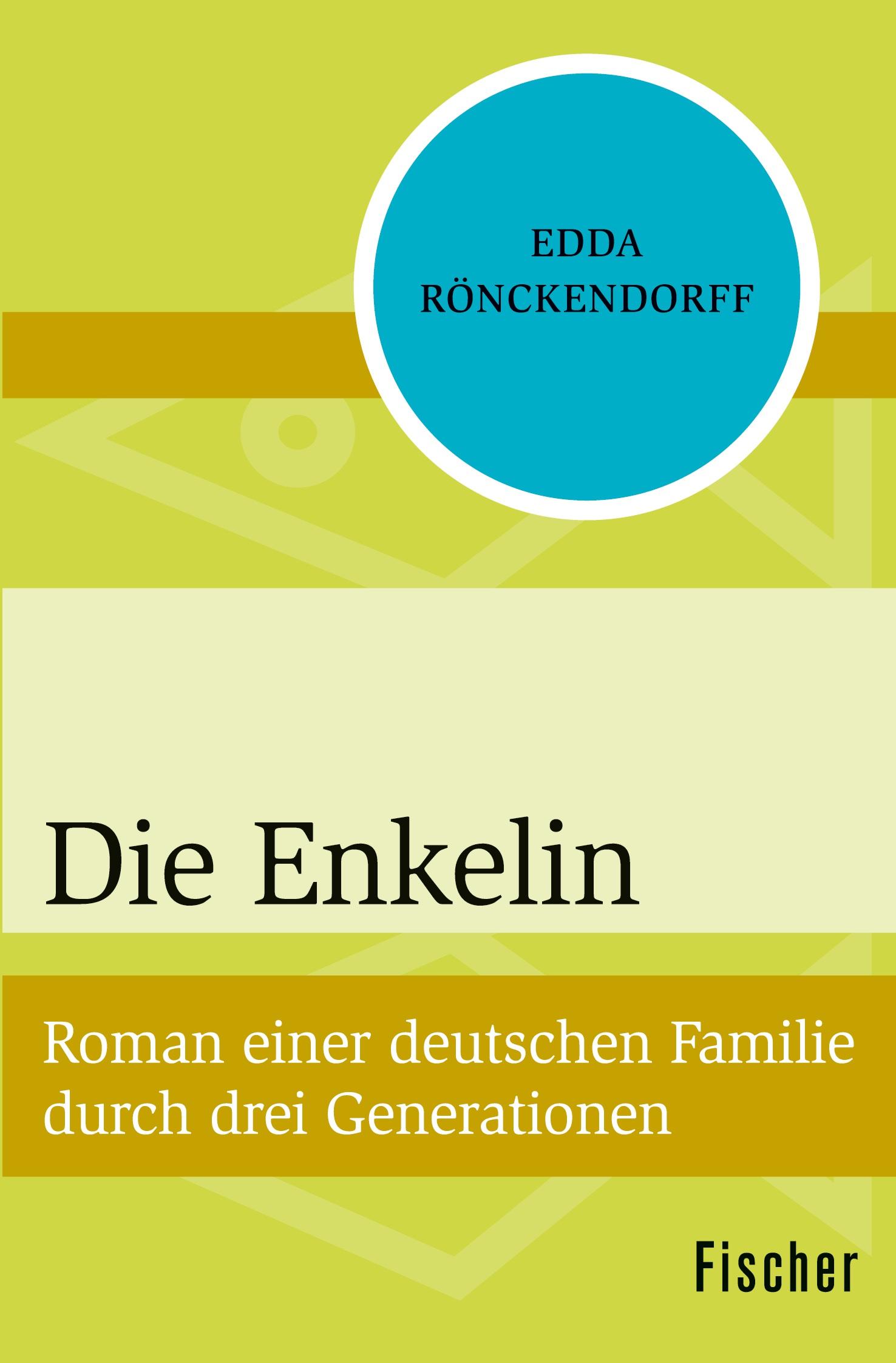 Cover: 9783596302642 | Die Enkelin | Roman einer deutschen Familie durch drei Generationen